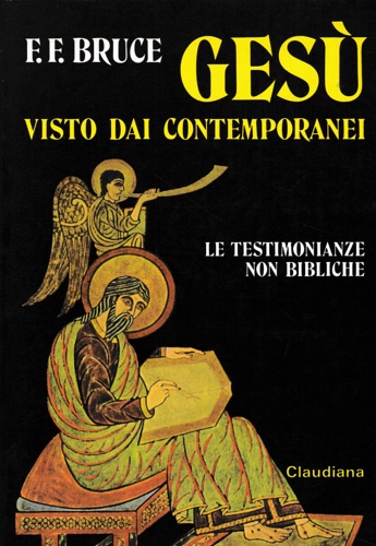 Gesù visto dai contemporanei. Le testimonianze non bibliche.