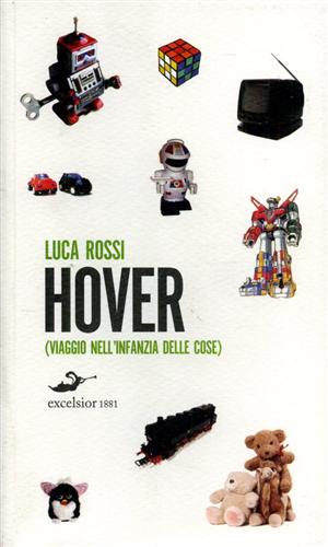 9788861581388-Hover (viaggio nell'infanzia delle cose). (romanzo).