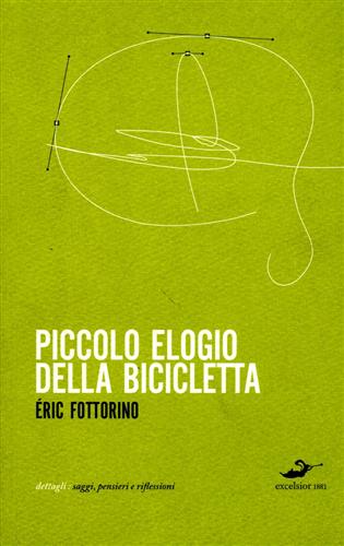 9788861581005-Piccolo elogio della bicicletta.