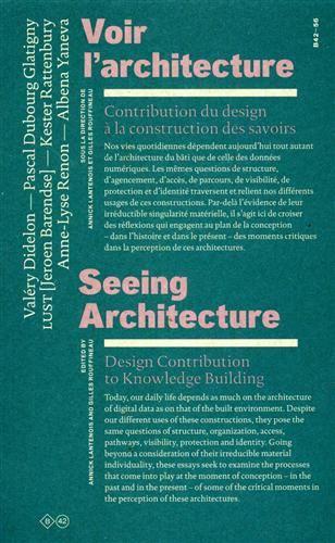 9782917855546-Voir l'architecture. Contribution du design à la construction des savoirs. Seein