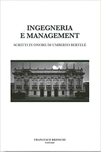 9788895399973-Ingegneria a management,  scritti in onore di Umberto Bertelè.