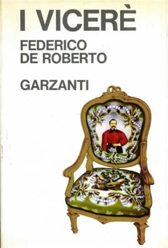 I Viceré. Romanzo.