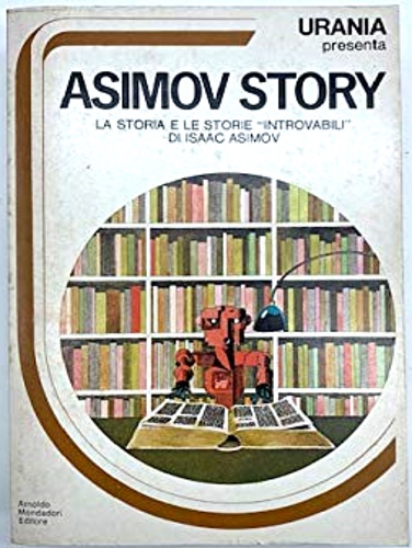 Asimov story. La storia e le storie 