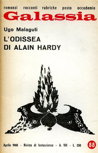 Galassia. L'Odissea di Alain Hardy.