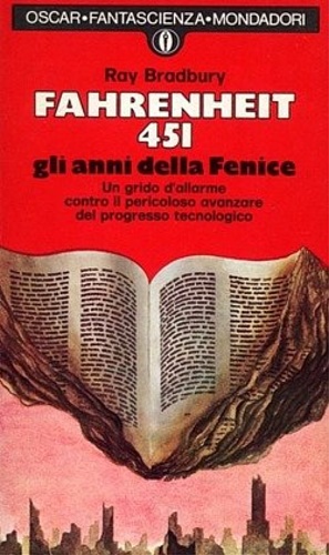 Fahrenheit 451. Gli anni della fenice.