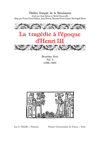 9788822258496-Tragedie (La) à l’époque d’Henri III. Deuxième Série. Vol. V  (1586-1589).