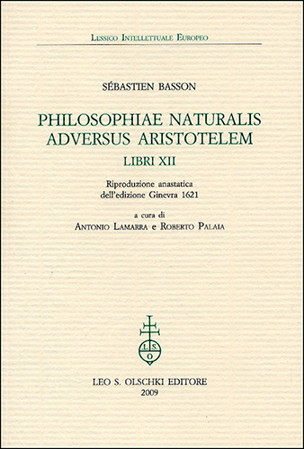 9788822258922-Philosophiae naturalis adversus Aristotelem. Libri XII.