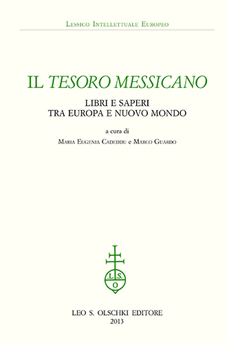 9788822262356-«Il tesoro messicano». Libri e saperi tra Europa e Nuovo Mondo.