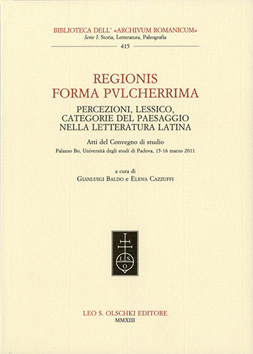 9788822262363-Regionis forma pvlcherrima. Percezioni, lessico, categorie del paesaggio nella l