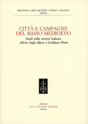 9788822263216-Città e campagne del Basso Medioevo. Studi sulla società italiana offerti dagli