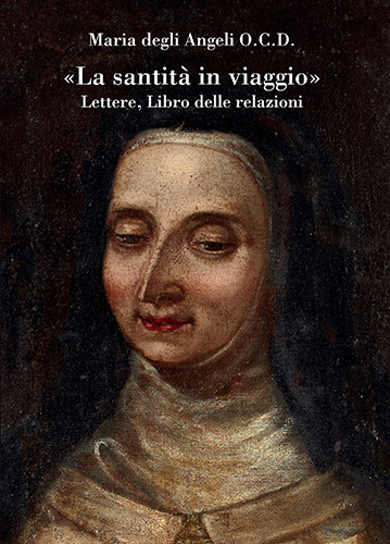 9788822262189-«La santità in viaggio». Lettere, Libro delle relazioni.