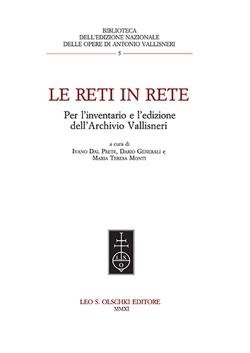 9788822260451-Reti (Le) in rete. Per l'inventario e l'edizione dell'Archivio Vallisneri.