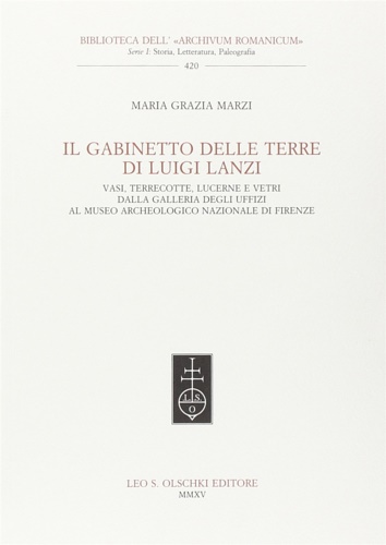 9788822262639-Il Gabinetto delle Terre di Luigi Lanzi. Vasi, terrecotte, lucerne e vetri dalla