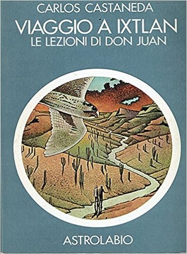 9788834004470-Viaggio a Ixtlan. Le lezioni di don Juan.