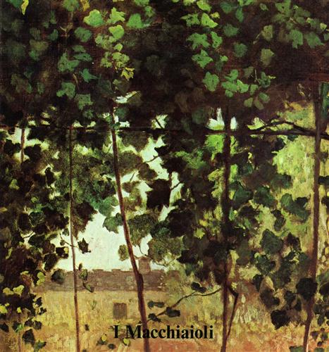 I Macchiaioli.