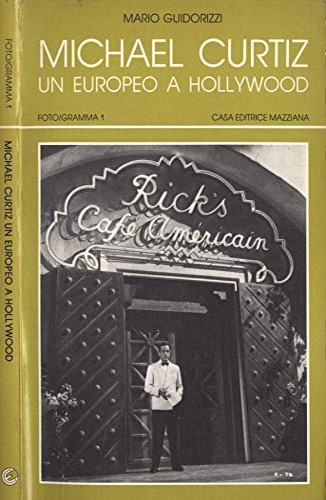 Michael Curtiz: un europeo a Hollywood.