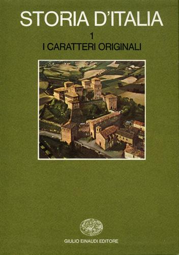 9788806342319-Storia d'Italia. Vol.1: I caratteri originali.