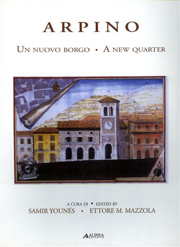 9788881256686-Arpino. Un nuovo borgo.