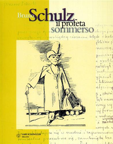 9788876442803-Bruno Schulz il profeta sommerso.