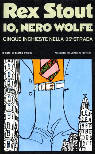 9788804238386-Io, Nero Wolfe. Cinque inchieste nella 35a strada.