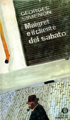 Maigret e il cliente del sabato.