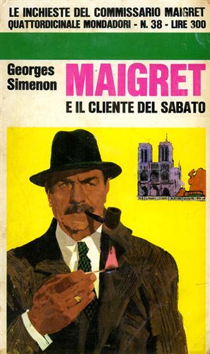 Maigret e il cliente del sabato.