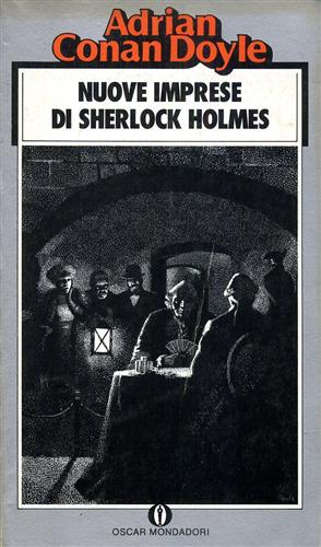 Nuove imprese di Sherlock Holmes.