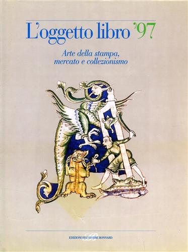 9788886842020-L' oggetto libro '97. Arte della stampa, mercato e collezionismo.