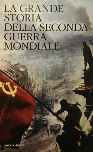 La grande storia della seconda guerra mondiale.