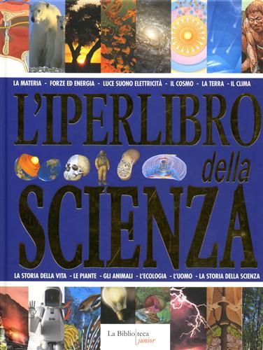 9788895065083-L'iperlibro della scienza. La materia, forze ed energia, luce suono elettricità,