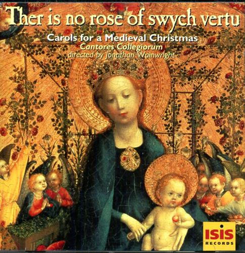 0786461003223-There is no rose of swych vertu. Carols for a Medieval Christmas.