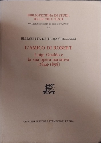 9788842714033-L'amico di Robert. Luigi Gualdo e la sua opera narrativa 1844-1898.