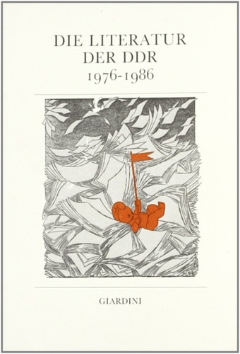 Die literatur der DDR 1976-1986.