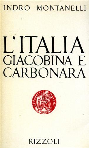 L'Italia giacobina e carbonara (1789-1831).