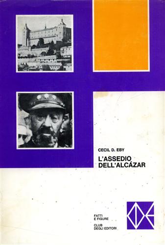 L'assedio dell'Alcazar.