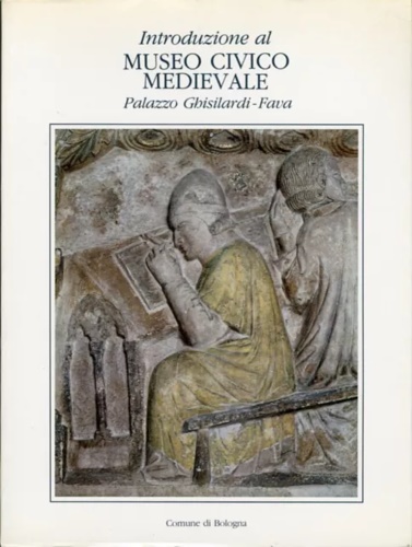 Introduzione al Museo Civico Medievale - Palazzo Ghisilardi-Fava.