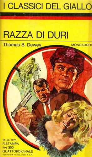 Razza di duri.