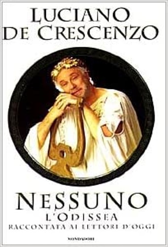 9788804425328-Nessuno. L'Odissea raccontata ai lettori d'oggi.