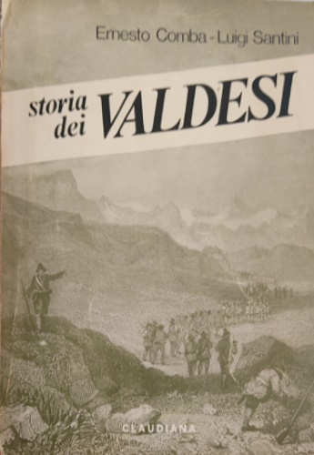 Breve storia dei Valdesi.