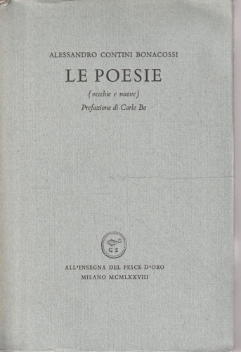 Le poesie (vecchie e nuove).