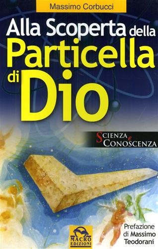 9788875077341-Alla scoperta della particella di Dio.