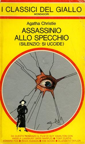 Assassinio allo specchio. Silenzio: si uccide.