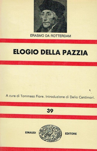 Elogio della pazzia.