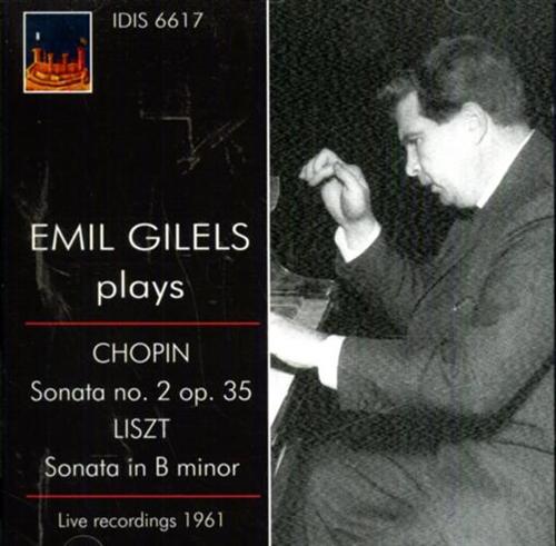 8021945002418-Emil Gilels plays Chopin. Sonata No. 2, Op.35. Liszt Sonata in B minor.