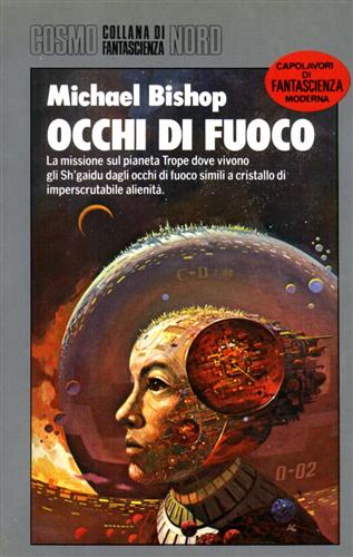 Occhi di fuoco.