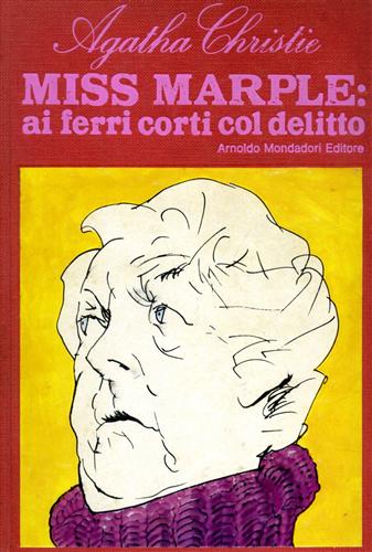 9788804127864-Miss Marple ai ferri corti col delitto.