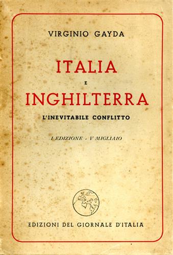 Italia e Inghilterra. L'inevitabile conflitto.