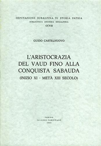 L'aristocrazia del Vaud fino alla conquista sabauda (inizio XI- metà XIII secolo