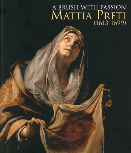 9780988529311-A brush with passion. Mattia Preti (1613-1699) painting from north american coll