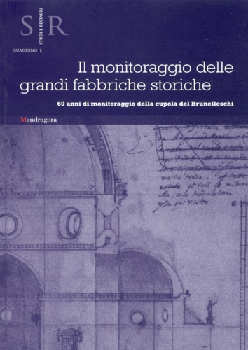 9788874611898-Il monitoraggio delle grandi fabbriche storiche. 60 anni di monitoraggio della c